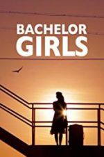 Watch Bachelor Girls Gomovies123