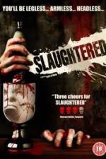 Watch Slaughtered Gomovies123
