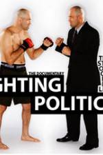 Watch Fighting Politics Gomovies123