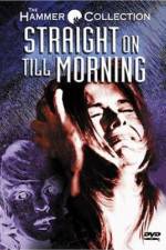 Watch Straight on Till Morning Gomovies123