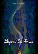 Watch Beyond the Smoke Gomovies123