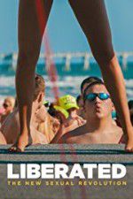 Watch Liberated: The New Sexual Revolution Gomovies123