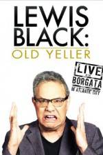 Watch Lewis Black: Old Yeller - Live at the Borgata Gomovies123