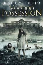 Watch Voodoo Possession Gomovies123