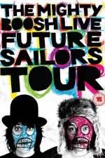 Watch The Mighty Boosh Live Future Sailors Tour Gomovies123