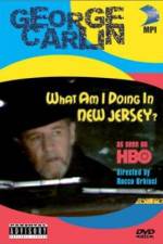 Watch George Carlin What Am I Doing in New Jersey Gomovies123