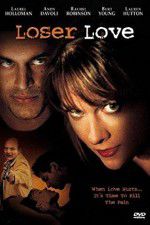 Watch Loser Love Gomovies123