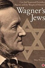 Watch Wagner\'s Jews Gomovies123