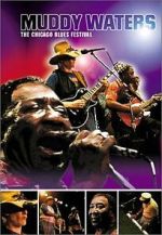 Watch Muddy Waters at Chicagofest Gomovies123