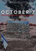 Watch October 7: Bearing Witness to the Massacre Gomovies123