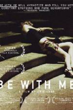 Watch Be with Me Gomovies123