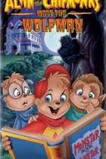 Watch Alvin and the Chipmunks Meet the Wolfman Gomovies123