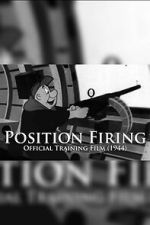 Watch Position Firing Gomovies123