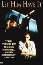 Watch Let Him Have It Gomovies123