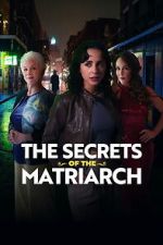 Watch The Secrets of the Matriarch Gomovies123