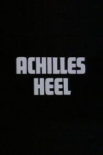 Watch Achilles Heel Gomovies123
