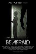 Watch Be Afraid Gomovies123