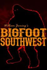 Watch Bigfoot Southwest Gomovies123