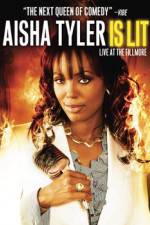 Watch Aisha Tyler Is Lit: Live at the Fillmore Gomovies123