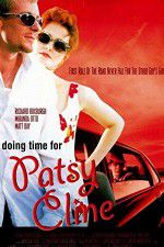 Watch Doing Time for Patsy Cline Gomovies123