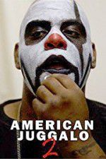 Watch American Juggalo 2 Gomovies123