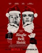 Watch Jingle Bell Heist Gomovies123