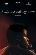 Watch Life & Nothing More Gomovies123