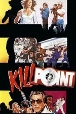 Watch Killpoint Gomovies123