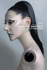 Watch Susanne Bartsch: On Top Gomovies123