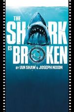 Watch The Shark Is Broken Gomovies123
