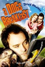 Watch A Dog's Breakfast Gomovies123