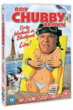 Watch Roy Chubby Brown Dirty Weekend in Blackpool Live Gomovies123
