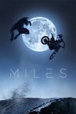Watch Miles Gomovies123
