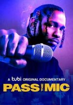 Watch Pass the Mic: A Movement Generations in the Making Gomovies123