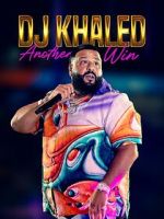 Watch DJ Khaled: Another Win Gomovies123