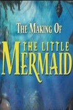 Watch The Making of The Little Mermaid Gomovies123