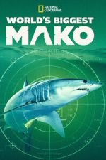 Watch World\'s Biggest Mako Gomovies123