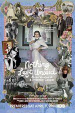 Watch Nothing Left Unsaid Gloria Vanderbilt & Anderson Cooper Gomovies123