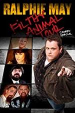 Watch Ralphie May Filthy Animal Tour Gomovies123