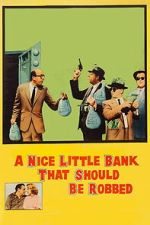 Watch A Nice Little Bank That Should Be Robbed Gomovies123