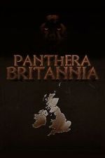 Watch Panthera Britannia Gomovies123