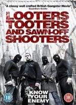 Watch Looters, Tooters and Sawn-Off Shooters Gomovies123