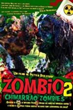 Watch Zombio 2: Chimarro Zombies Gomovies123
