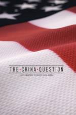 Watch The China Question Gomovies123