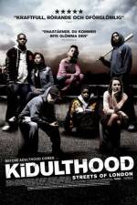 Watch Kidulthood Gomovies123