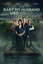 Watch The Baby My Husband Lied About Gomovies123