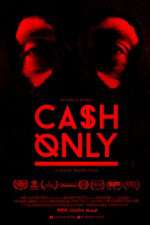 Watch Cash Only Gomovies123