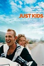 Watch Just Kids Gomovies123