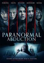 Watch Paranormal Abduction Gomovies123