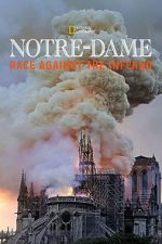 Watch Notre-Dame: Race Against the Inferno Gomovies123